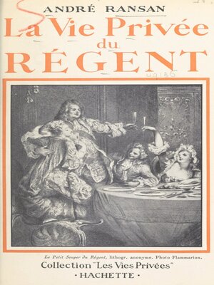 cover image of La vie privée du Régent